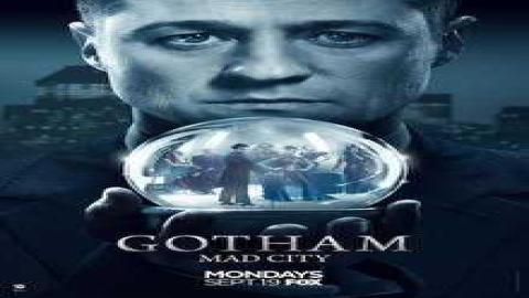 مشاهدة مسلسل Gotham الموسم 3 الحلقة 1 اون لاين