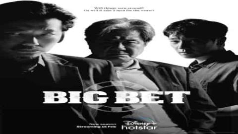 مشاهدة مسلسل رهان كبير Big Bet الموسم 2 الحلقة 1 مترجمة مترجمة