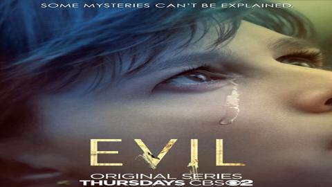 مشاهدة مسلسل Evil الموسم 2 الحلقة 1 اون لاين