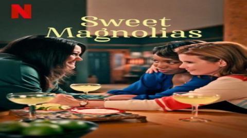 مشاهدة مسلسل Sweet Magnolias الموسم 1 الحلقة 4 اون لاين