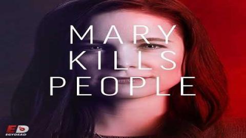 مشاهدة مسلسل Mary Kills People 