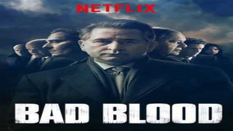 مشاهدة مسلسل Bad Blood 