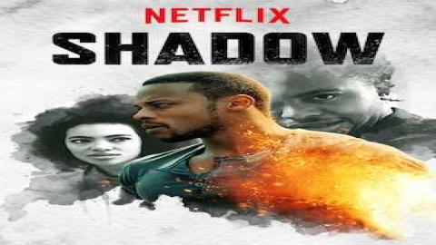 مشاهدة مسلسل Shadow 