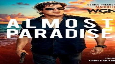 مشاهدة مسلسل Almost Paradise 