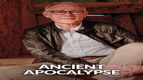 مشاهدة مسلسل Ancient Apocalypse 