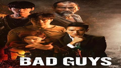 مشاهدة مسلسل Bad Guys 