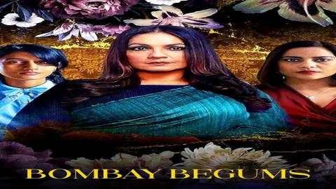 مشاهدة مسلسل Bombay Begums 