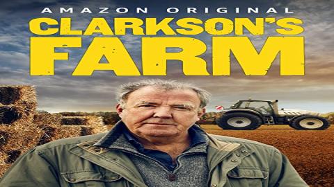 مشاهدة مسلسل Clarkson's Farm 