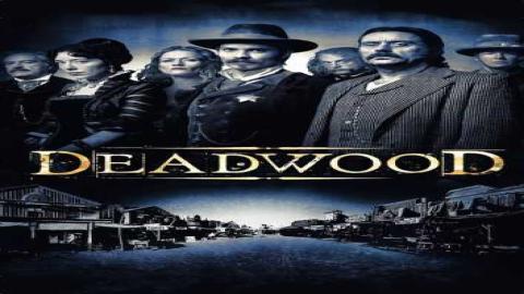 مشاهدة مسلسل Deadwood 