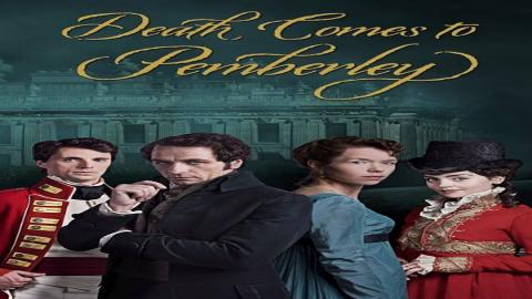 مشاهدة مسلسل Death Comes to Pemberley 