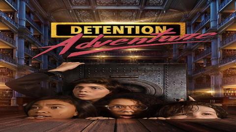 مشاهدة مسلسل Detention Adventure 