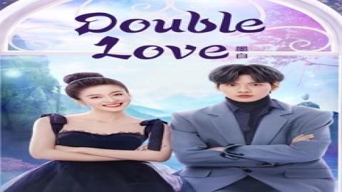 مشاهدة مسلسل Double Love 