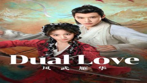 مشاهدة مسلسل Dual Love 