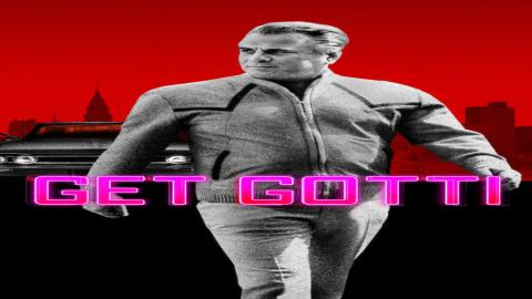 مشاهدة مسلسل Get Gotti 2023 