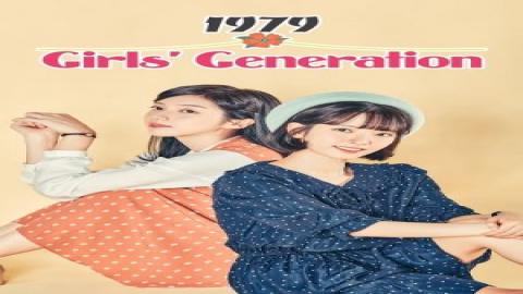 مشاهدة مسلسل فتيات جيل 1979- Girls Generation 1979 