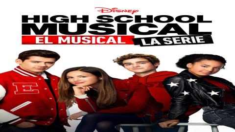 مشاهدة مسلسل High School Musical: The Musical - The Series 