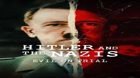 مشاهدة مسلسل Hitler and the Nazis 2024 