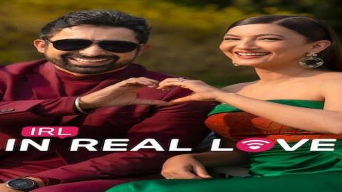 مشاهدة مسلسل IRL: In Real Love 2023 