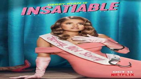 مشاهدة مسلسل Insatiable 