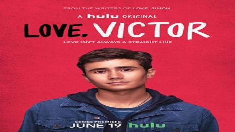 مشاهدة مسلسل Love, Victor 