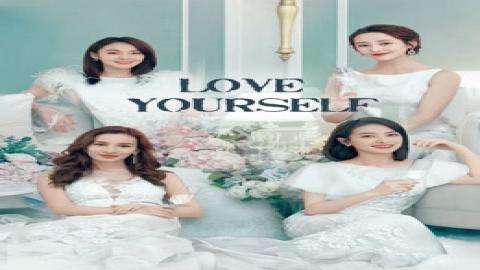 مشاهدة مسلسل Love Yourself 