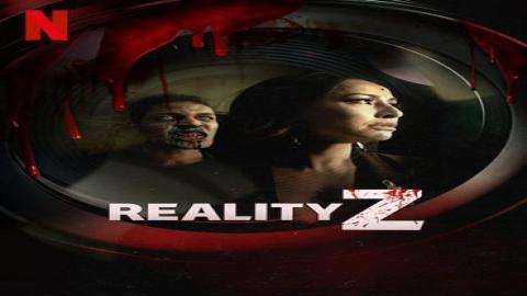 مشاهدة مسلسل Reality Z 