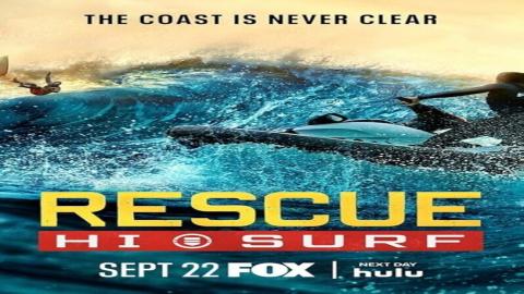 مشاهدة مسلسل Rescue: HI-Surf 