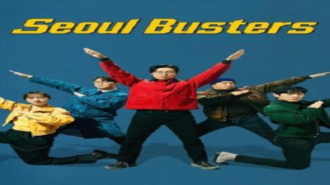 مشاهدة مسلسل Seoul Busters 