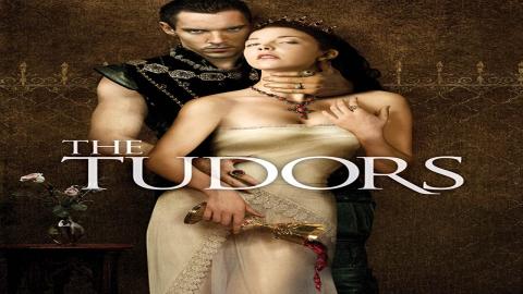 مشاهدة مسلسل The Tudors 