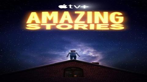 مشاهدة مسلسل Amazing Stories 