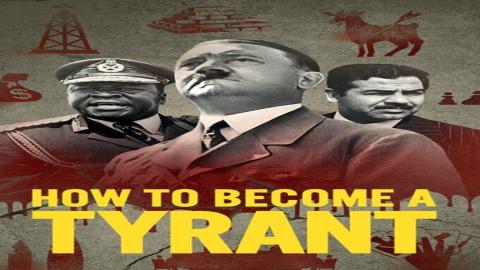 مشاهدة مسلسل How to Become a Tyrant 