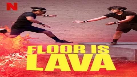 مشاهدة مسلسل Floor is Lava 