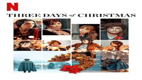 مشاهدة مسلسل Three Days of Christmas 