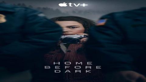 مشاهدة مسلسل Home Before Dark 