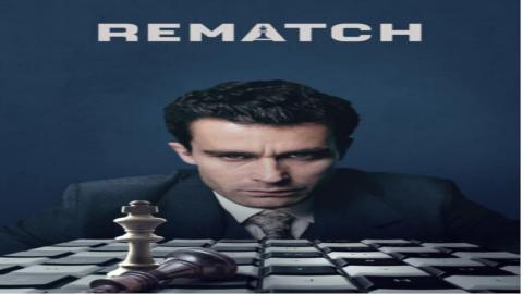 مشاهدة مسلسل Rematch 