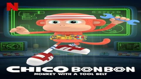 مشاهدة انمي Chico Bon Bon: Monkey with a Tool Belt 