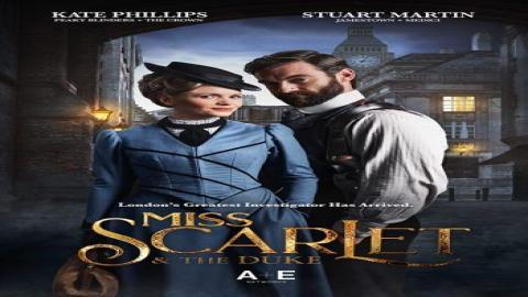 مشاهدة مسلسل Miss Scarlet and the Duke 