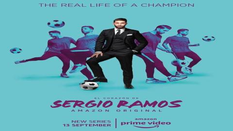 مشاهدة مسلسل The Heart of Sergio Ramos 