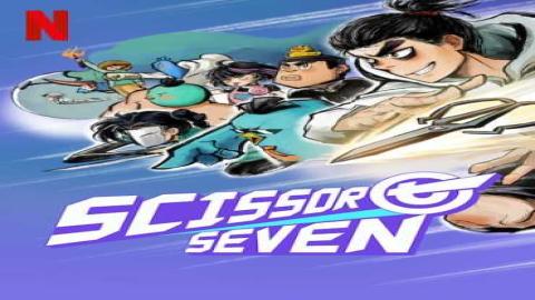 مشاهدة انمي Scissor Seven 