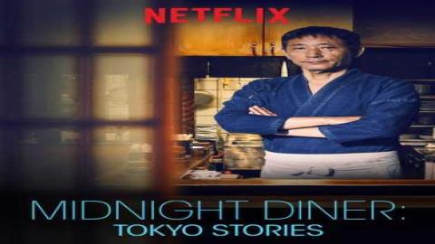 مشاهدة مسلسل Midnight Diner: Tokyo Stories 