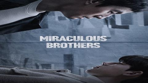 مشاهدة مسلسل Miracle Brothers 