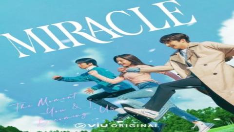 مشاهدة مسلسل المعجزة Miracle 