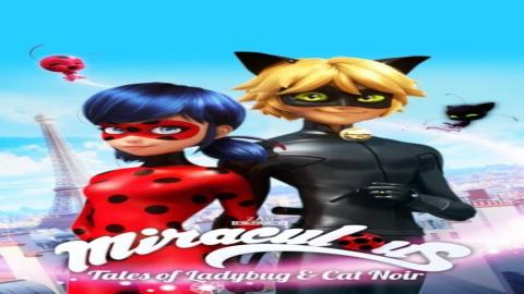 مشاهدة انمي Miraculous: Tales of Ladybug & Cat Noir 