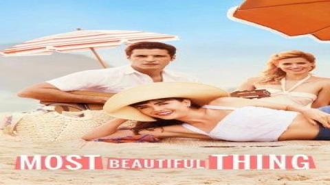 مشاهدة مسلسل Most Beautiful Thing 