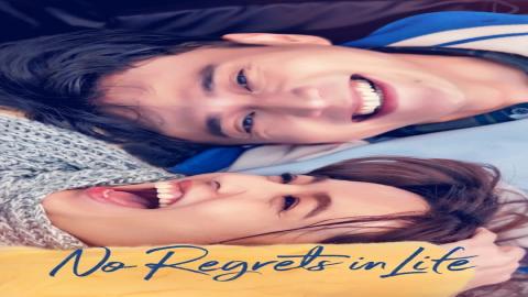 مشاهدة مسلسل No Regrets in Life 