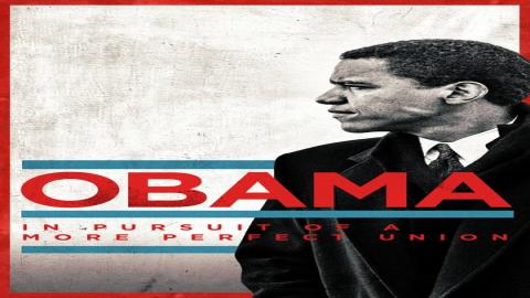 مشاهدة مسلسل Obama: In Pursuit of a More Perfect Union 