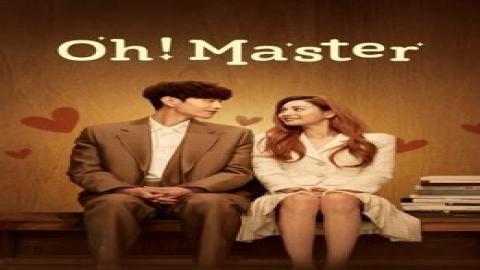 مشاهدة مسلسل Oh! Master 