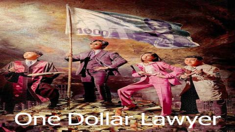 مشاهدة مسلسل One Dollar Lawyer 