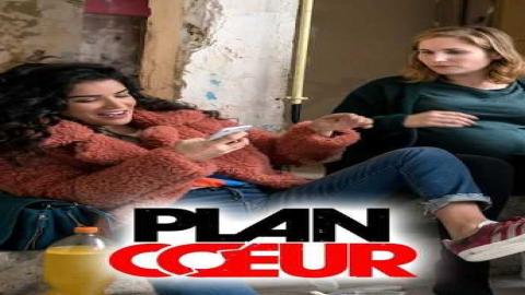 مشاهدة مسلسل Plan Coeur 