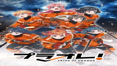 مشاهدة انمي Puraore! Pride of Orange 